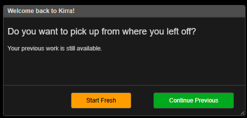 Welcome back to Kirra prompt with Start Fresh and Continue Previous